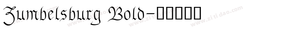 Zumbelsburg Bold字体转换